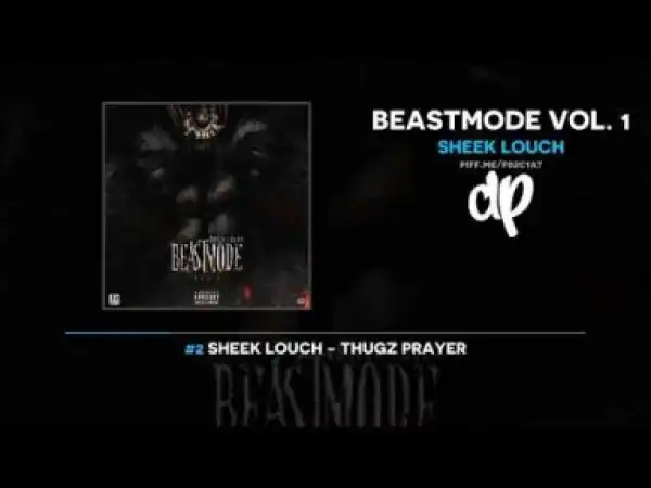 Beastmode Vol. 1 BY Sheek Louch